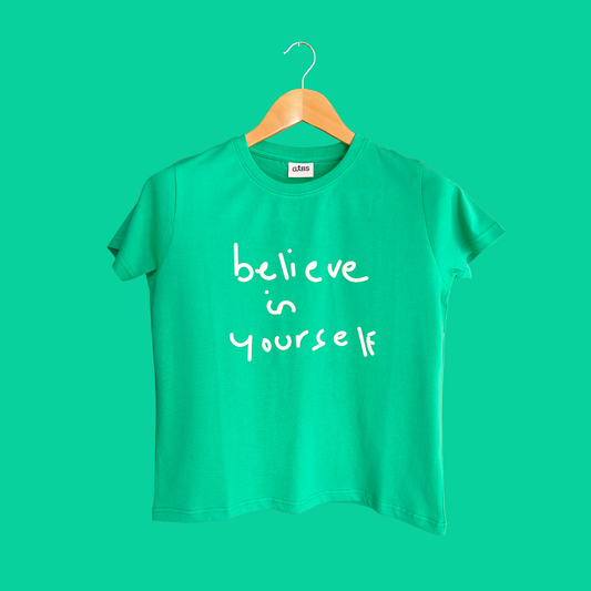 Women's Believe in Yourself T-Shirt